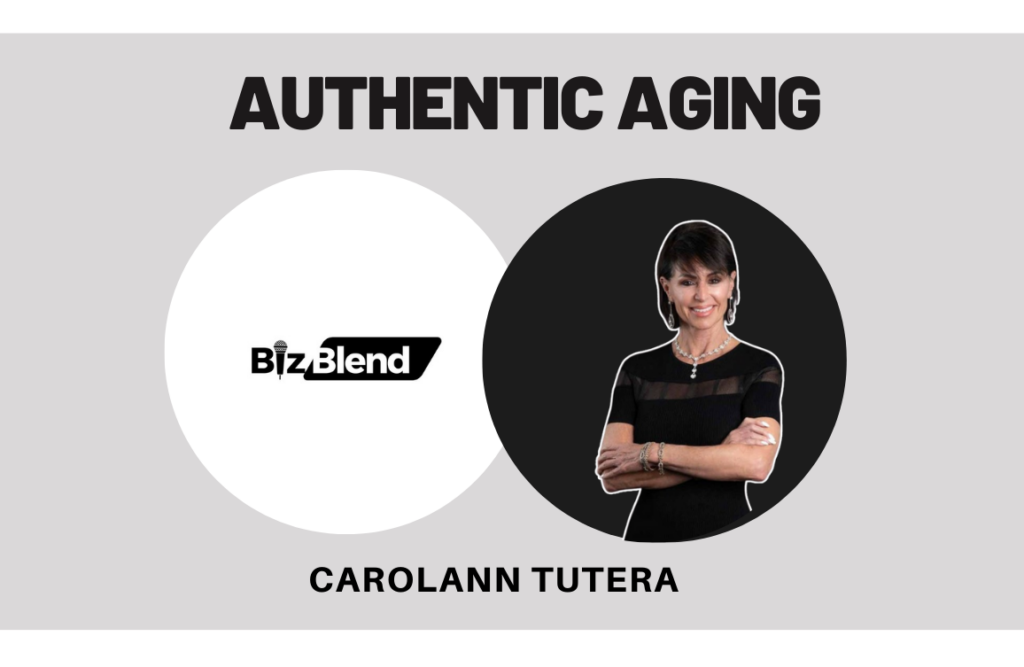Authentic Aging and Hormone Health: A Conversation with CarolAnn Tutera